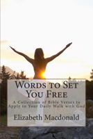 Words to Set You Free 1481837788 Book Cover