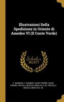 Illustrazioni Della Spedizione in Oriente di Amedeo VI (Il Conte Verde) 1010326015 Book Cover