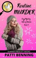 Routine Murder 1070971723 Book Cover