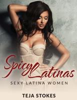 Spicy Latinas: Sexy Latina Women 1519706863 Book Cover