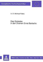 Das Groteske in Den Dramen Ernst Barlachs 3631429525 Book Cover