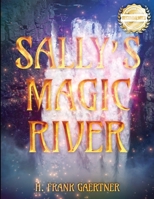 Sally and the Magic River 1496926811 Book Cover
