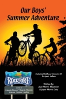 Our Boy's Summer Adventure B0CVTMRZJC Book Cover