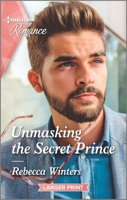 Unmasking the Secret Prince 1335566945 Book Cover