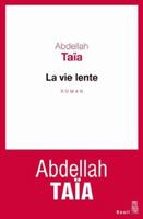 La vie lente (Cadre rouge) (French Edition) 202142183X Book Cover