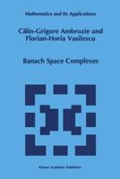 Banach Space Complexes 9401041687 Book Cover