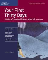 Crisp: Your First Thirty Days, Revised Edition: Building a Professional Image in a New Job (Fifty-Minute Series.) 1560520035 Book Cover