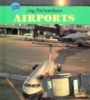 Airports 0531142922 Book Cover