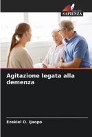 Agitazione legata alla demenza (Italian Edition) 620797168X Book Cover