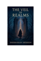 The Veil of Realms B0DS6FSRVQ Book Cover