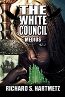 The White Council - Medius B09BSZXXQ6 Book Cover