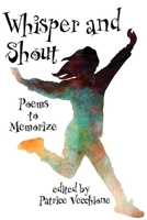 Whisper and Shout: Poems to Memorize 0812626567 Book Cover