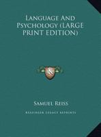 Language And Psychology 0548383995 Book Cover