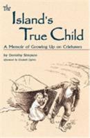 The Island's True Child 0892726180 Book Cover