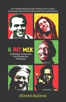 A Hit Mek: La Musique Jamaïcaine: Une Perspective Historique (French Edition) B0GNQW7GQZ Book Cover