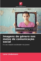 Imagens de género nos meios de comunicação social (Portuguese Edition) 6209799094 Book Cover