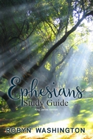 Ephesians Study Guide B08X64DF98 Book Cover