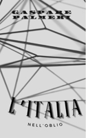 L'Italia nell'oblio (Italian Edition) B0F2Z7K1BK Book Cover