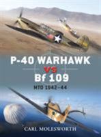 P-40 Warhawk vs Bf 109 1849084696 Book Cover