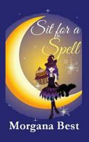 Sit for a Spell 1925674169 Book Cover