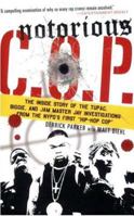 Notorious C.O.P.: The Inside Story of the Tupac, Biggie, and Jam Master Jay Investigations from NYPD's First "Hip-Hop Cop" 0312352514 Book Cover