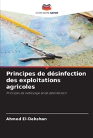 Principes de désinfection des exploitations agricoles (French Edition) 6209424287 Book Cover