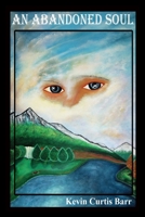 An Abandoned Soul 1667151983 Book Cover