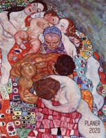 Gustav Klimt Wochenplaner 2020: Tod und Leben Planer 2020 mit Wochen�bersicht Raum f�r Notizen Januar - Dezember 2020 Agenda Jugendstil Art Nouveau Ideal f�r die Schule, Studium und das B�ro 167751700X Book Cover