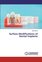 Surface Modifications of Dental Implants 6202563435 Book Cover