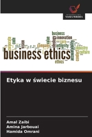Etyka w swiecie biznesu (Polish Edition) 6208655153 Book Cover