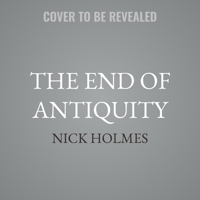 The End of Antiquity B0GPZN9NZ1 Book Cover