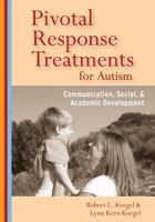 Pivotal Response Treatments for Autism: Communication, Social, & Academic Development