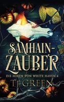 Samhain-Zauber: Hexen Fantasy (Die Hexen von White Haven) (German Edition) 1991313438 Book Cover
