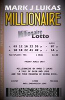 Millionaire: A tale of gain and loss and the meaning of being rich 1523906375 Book Cover