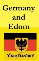 Germany and Edom (2nd edition) 1329992016 Book Cover