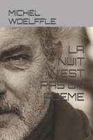 LA NUIT N'EST PAS UN POEME (French Edition) 1073690806 Book Cover