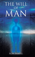 The Will of Man B0G692QZ14 Book Cover