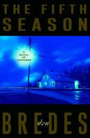 The Fifth Season: A Novel of Suspense 0609606883 Book Cover