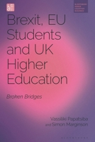 Brexit, EU Students and UK Higher Education: Broken Bridges 1350553840 Book Cover