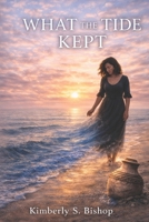 What the Tide Kept B0GTMS6N4X Book Cover