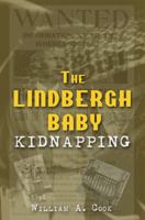 The Lindbergh Baby Kidnapping 1620063395 Book Cover
