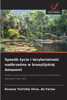 Sposób życia i terytorialnośc nadbrzeżna w brazylijskiej Amazonii 6209080707 Book Cover