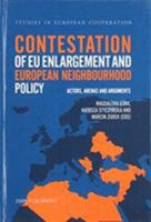 Contestation of EU enlargement: and the European Neighbourhood Policy (Studies in European Cooperation) 8757443262 Book Cover