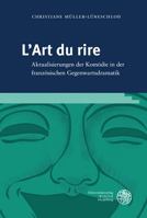 L'Art Du Rire: Aktualisierungen Der Komodie in Der Franzosischen Gegenwartsdramatik 3825395650 Book Cover