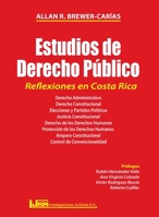ESTUDIOS DE DERECHO PÚBLICO. REFLEXIONES EN COSTA RICA. Derecho administrativo, Derecho constitucional, Elecciones y partidos políticos, Justicia cons 9977137463 Book Cover