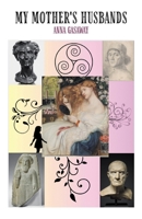 My Mother's Husbands B0GKJZ7N9T Book Cover