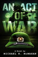 An Act of War 0615793339 Book Cover