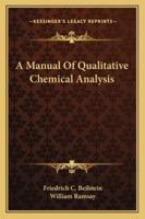 A Manual Of Qualitative Chemical Analysis 143268437X Book Cover