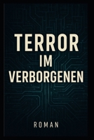 Terror im Verborgenen: Roman (German Edition) B0DPJS2QJK Book Cover