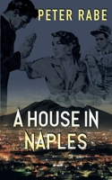 A House in Naples 1479445126 Book Cover